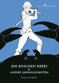Ein bisschen Krebs und andere Unpässlichkeiten - Martina Hambrecht - E-Book