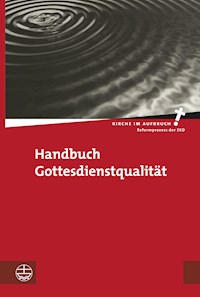 Handbuch Gottesdienstqualität -  - E-Book