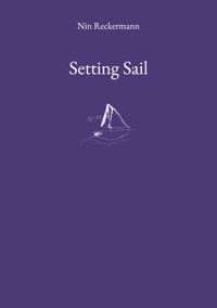 Setting Sail - Nin Reckermann - E-Book