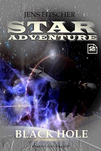 Black Hole (STAR ADVENTURE 2) - Jens Fitscher - E-Book