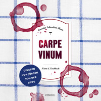 Carpe Vinum - Julius Eichendorff - Kulinarischer Kriminalroman, Band 6 (Ungekürzt) - Carsten Sebastian Henn - Hörbuch