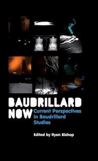 Baudrillard Now -  - E-Book