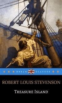 Treasure Island (Dream Classics) - Dream Classics - E-Book
