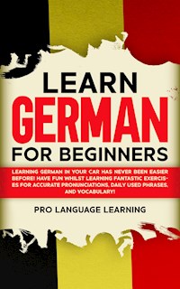 Learn German for Beginners - Pro Language Learning - E-Book