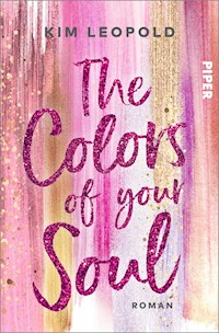 The Colors of Your Soul - Kim Leopold - E-Book