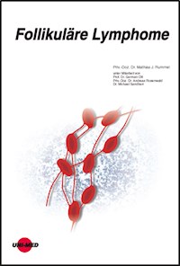 Follikuläre Lymphome - Mathias J. Rummel - E-Book