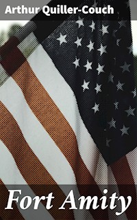 Fort Amity - Arthur Quiller-Couch - E-Book