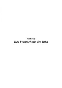 Karl May. Das Vermächtnis es Inka. - Otmar Trierweiler - E-Book