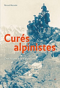 Curés alpinistes - Bernard Marnette - E-Book