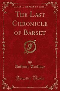 The Last Chronicle of Barset - Anthony Trollope - E-Book