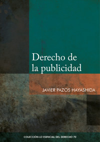 Derecho de la publicidad - Javier Pazos Hayashida - E-Book