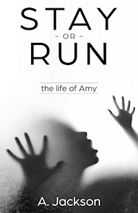 Stay or Run - A. Jackson - E-Book