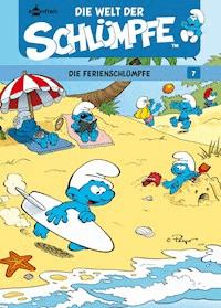 Die Welt der Schlümpfe Bd. 7 – Die Ferienschlümpfe - Peyo - E-Book