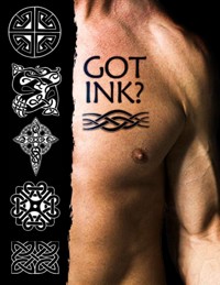 Got Ink? Got Ink Tattoo - Ein eBook mit hunderten von tollen Tattoo Vorlagen. Und Leitfaden für Tattoo Einsteiger. Geschrieben von einem Profi.! - Otmar Trierweiler - E-Book