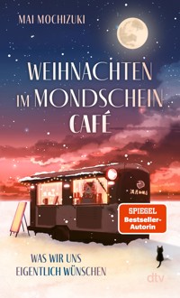 Weihnachten im Mondscheincafé - Mai Mochizuki - E-Book