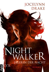 Jägerin der Nacht - Nightwalker - Jocelynn Drake - E-Book