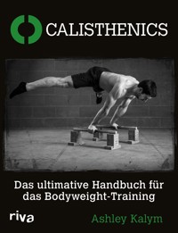 Calisthenics - Ashley Kalym - E-Book