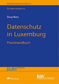 Datenschutz in Luxemburg - Marcus Dury - E-Book