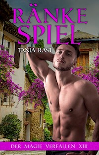 Ränkespiel - Tanja Rast - E-Book