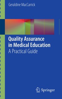 Quality Assurance in Medical Education - Geraldine MacCarrick - E-Book