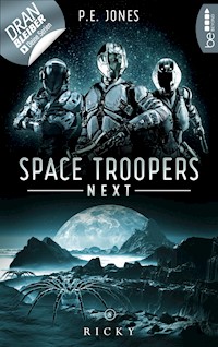 Space Troopers Next - Folge 8: Ricky - P. E. Jones - E-Book