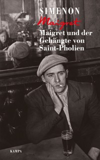 Maigret und der Gehängte von Saint-Pholien - Georges Simenon - E-Book