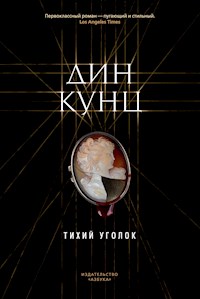 Тихий уголок - Дин Кунц - E-Book