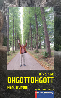 OHGOTTOHGOTT - Dirk C. Fleck - E-Book