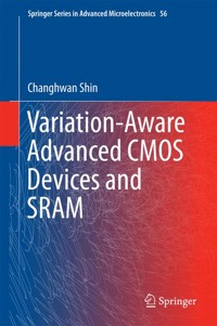 Variation-Aware Advanced CMOS Devices and SRAM - Changhwan Shin - E-Book