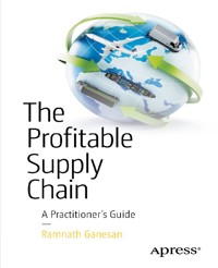 The Profitable Supply Chain - Ramnath Ganesan - E-Book