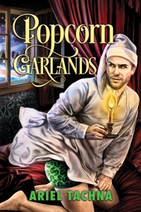 Popcorn Garlands - Ariel Tachna - E-Book
