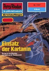 Perry Rhodan 1767: Einsatz der Kartanin - Peter Griese - E-Book