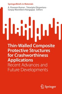 Thin-Walled Composite Protective Structures for Crashworthiness Applications -  - E-Book