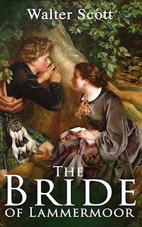 The Bride of Lammermoor - Walter Scott - E-Book