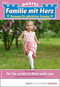 Familie mit Herz 52 - Moni Sommer - E-Book