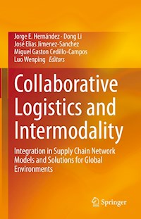 Collaborative Logistics and Intermodality -  - E-Book