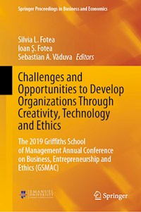 Challenges and Opportunities to Develop Organizations Through Creativity, Technology and Ethics -  - E-Book