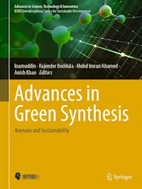 Advances in Green Synthesis -  - E-Book