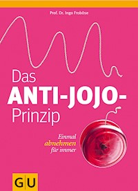 Das Anti-Jojo-Prinzip - Prof. Dr. Ingo Froböse - E-Book