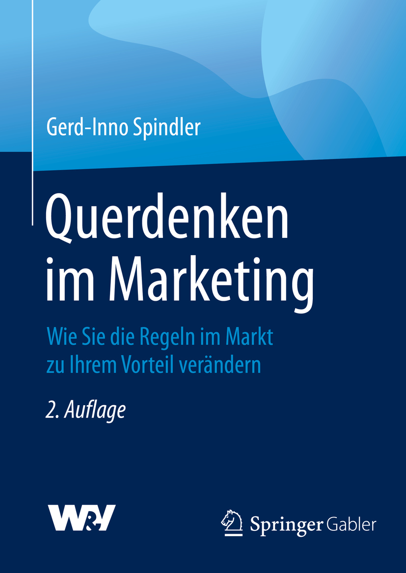 Querdenken im Marketing - Gerd-Inno Spindler - E-Book