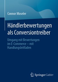 Händlerbewertungen als Conversiontreiber - Connor Moseler - E-Book