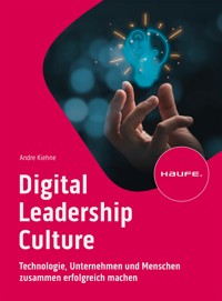Digital Leadership Culture - Andre Kiehne - E-Book