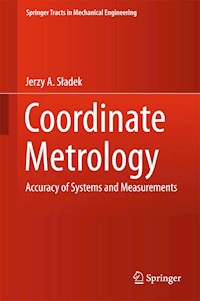 Coordinate Metrology - Jerzy A. Sładek - E-Book