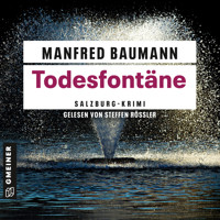 Todesfontäne - Manfred Baumann - Hörbuch