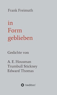 in Form geblieben - Frank Freimuth - E-Book
