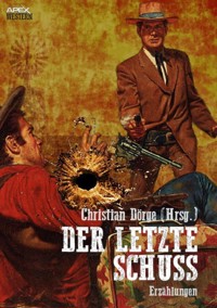 DER LETZTE SCHUSS - Christian Dörge - E-Book