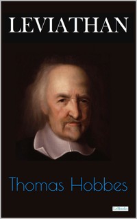 LEVIATHAN - Hobbes - Thomas Hobbes - E-Book