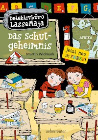 Detektivbüro LasseMaja - Das Schulgeheimnis - Martin Widmark - E-Book