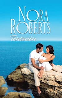 Tentación - Nora Roberts - E-Book
