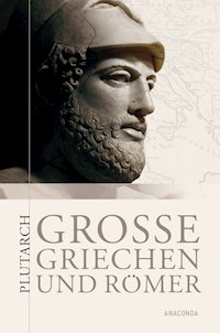 Große Griechen und Römer - Plutarch - E-Book